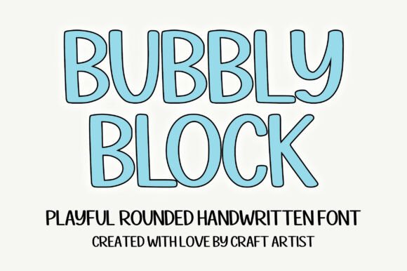 Bubbly Block Font: Playful & Rounded Handwritten Typeface