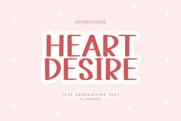 Heart Desire: A Friendly Handwriting Font for Calm Publishing
