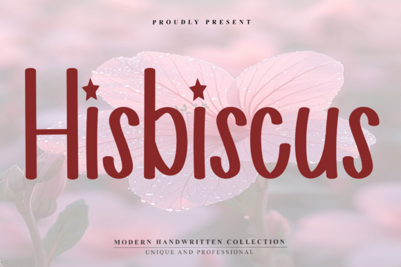 Hisbiscus Font: A Warm Handwritten Typeface for Web Design