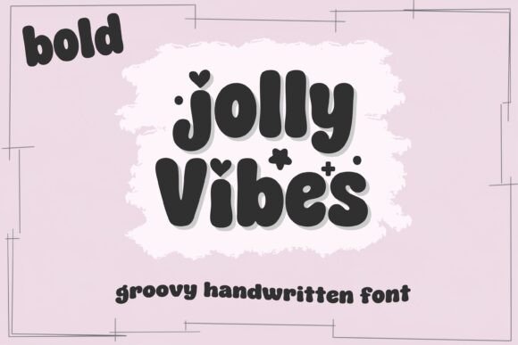 Jolly Vibes Bold: A Groovy Handwritten Font for Makers