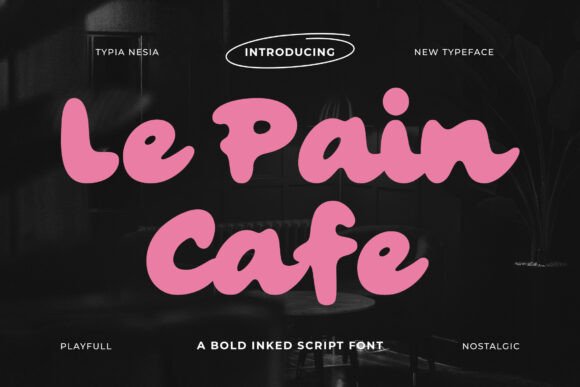 Le Pain Cafe Font: A Bold Script Typeface for Branding